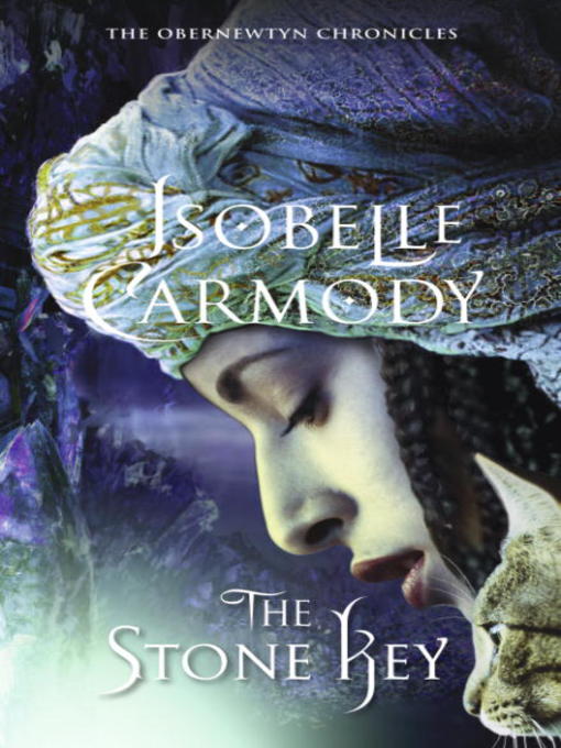 Title details for The Stone Key by Isobelle Carmody - Available
